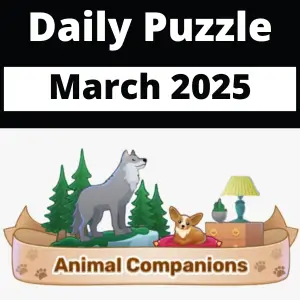 Daily puzzle Animal Companions March 2025