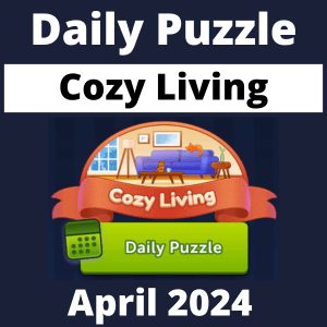 Daily puzzle Cozy Living April 2024